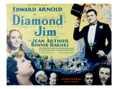 Diamond Jim, Edward Arnold, Jean Arthur, Binnie Barnes, Cesar Romero, Eric Blore, George Sidney